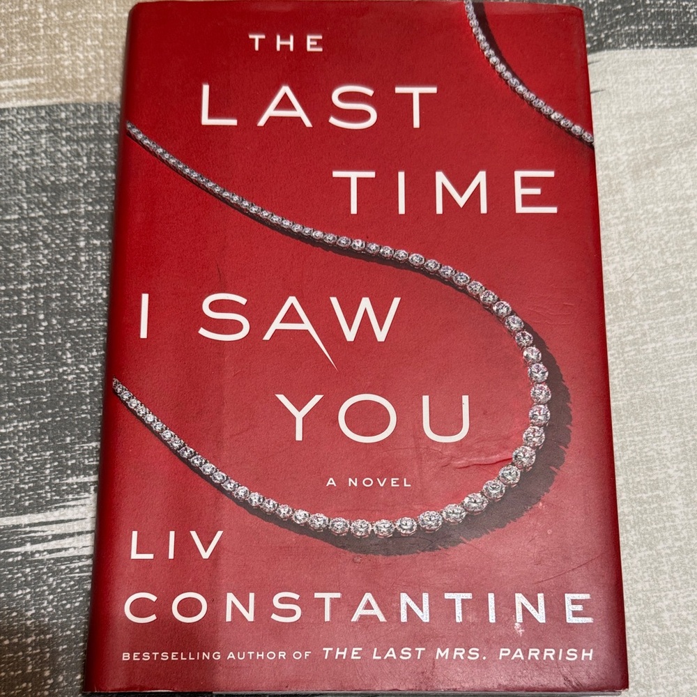 The Last Time I Saw You by Liv Constantine